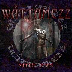 Wåttamezz : Suicide Jesus